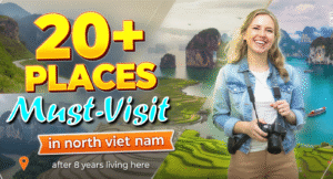 Meine über 20 besten Orte in Nordvietnam nach 8 Jahren vor Ort