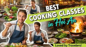 สุดยอดคลาสทำอาหารฮอยอันที่นักท่องเที่ยวชื่นชอบ