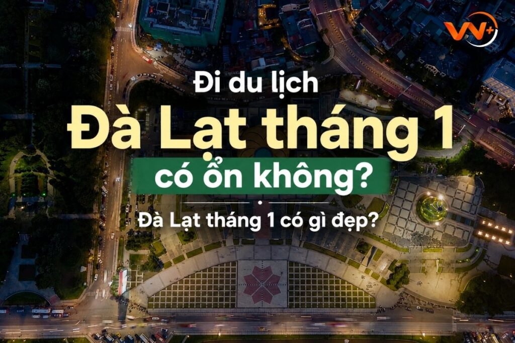 Da Lat – Viet Nam in January