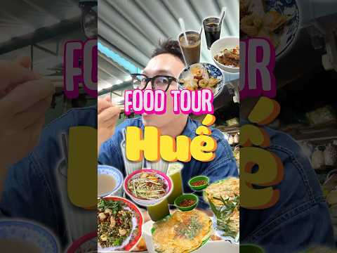 Food tour Huế 2 ng&agrave;y