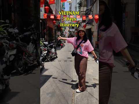VIETNAM 7 Days ITINERARY!🇻🇳🧳✈️ #shorts #traveltips #vietnam #indiatovietnam #vietnamtravel #travel