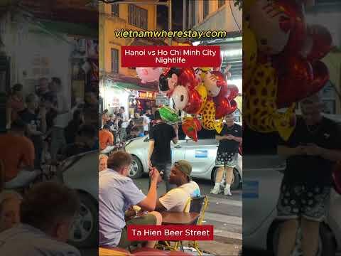 Hanoi vs Ho Chi Minh City Nightlife - Which is Better | is it better to stay in Hanoi or Saigon.