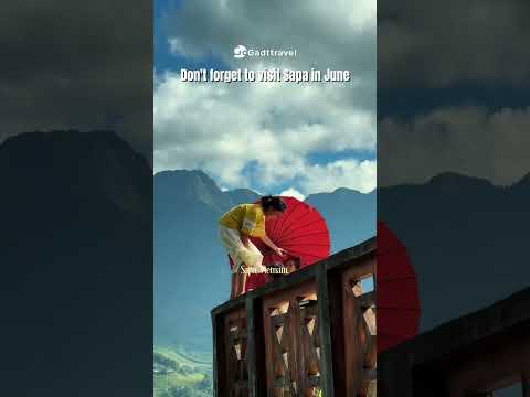 Is June the Best Time to Visit Sapa? See for Yourself!
