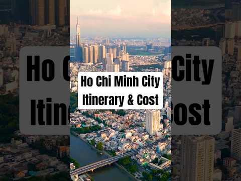 5 Days in Ho Chi Minh City : Ultimate Itinerary & Cost Breakdown #travel #hochiminh #budgettraveler