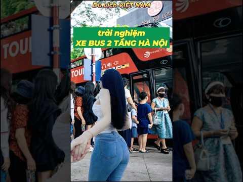 Tour Xe Bus 2 Tầng H&agrave; Nội đi những đ&acirc;u? Hanoi City Tour by Bus #travel #dulichhanoi