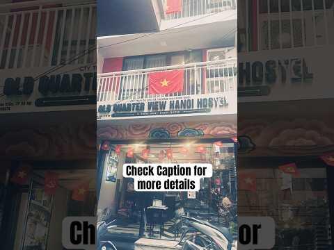 Old Quarter View Hanoi Hostel for the bagpacker in you! #vietnamdestinations #hanoi #vietnamtourism