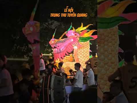 Mid-autumn festival #trungthutuyenquang​ #travel​ #festival​ #trungthu2025​ #trungthu #shorts