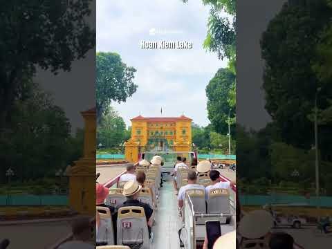 City Sightseeing: Hanoi Hop-on Hop-off Bus Tour