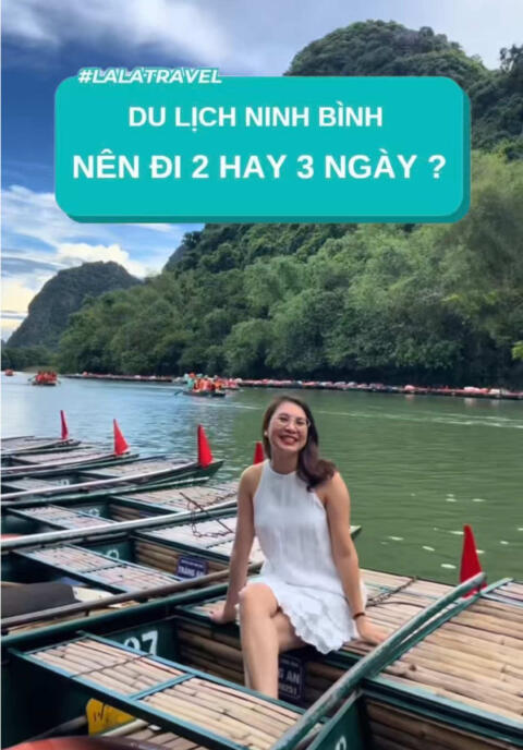 Du lịch Ninh B&igrave;nh n&ecirc;n đi 2 ng&agrave;y hay 3 ng&agrave;y? C&acirc;u hỏi m&agrave; rất nhiều người hỏi Lala🥰Mời cả nh&agrave; xem hết video của Lala nha. #lalatravel #dulichninhbinh #checkinninhbinh #ninhbinh 