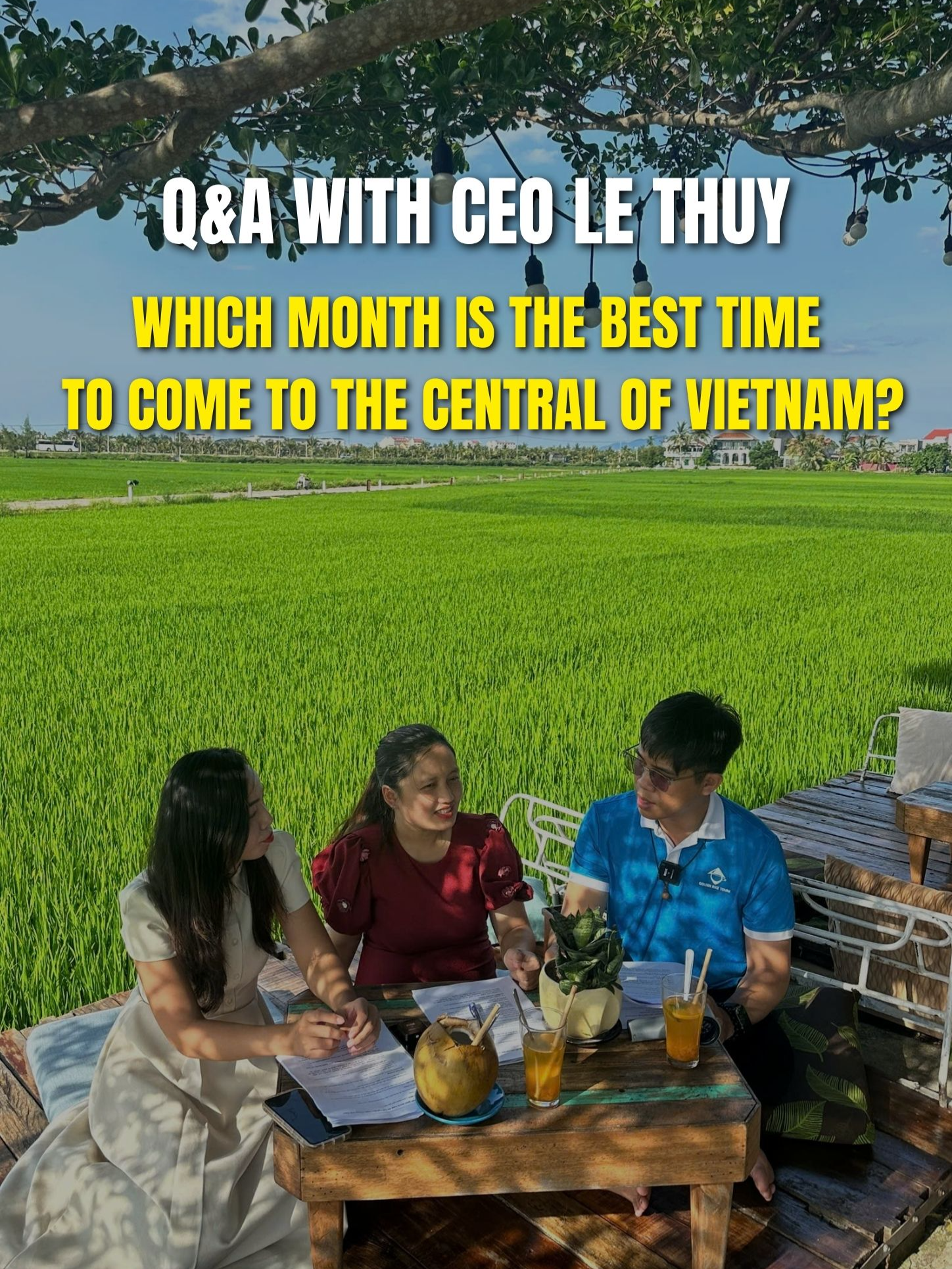🇻🇳 Q&A with CEO Le Thuy |  Which month is the best time to come to the Central of Vietnam?  #VietnamTravelTips #centralvietnam #BestTimeToVisitVietnaM #HoiAnTravel #VietnamInspiration #HUE #danang #hoian #banahillsdanang