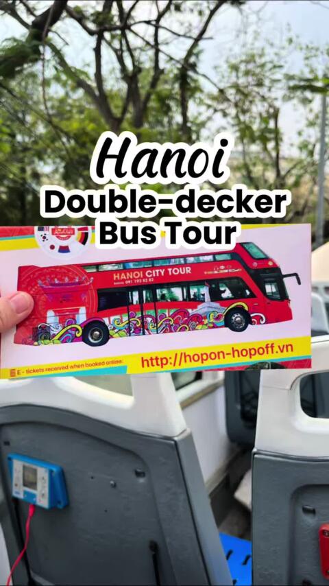 Our Hanoi Double-decker Bus Tour Experience ~ Hop-on Hop-off Bus 🚌 #traveltiktok #familytravel #southeastasiatravel #vietnam  #fyp #hanoi #travelingwithtoddler #hanoidoubledeckerbus