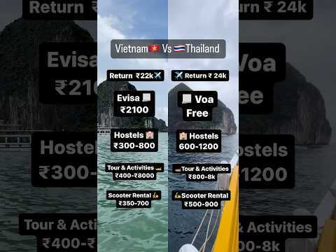 Thailand 🇹🇭 vs Vietnam 🇻🇳 &ndash; Best Budget Travel Destination for Indians in 2025? #travel #shorts