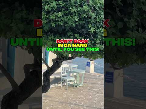 "Don&rsquo;t Book in Da Nang Until You See This! Best travel tips!