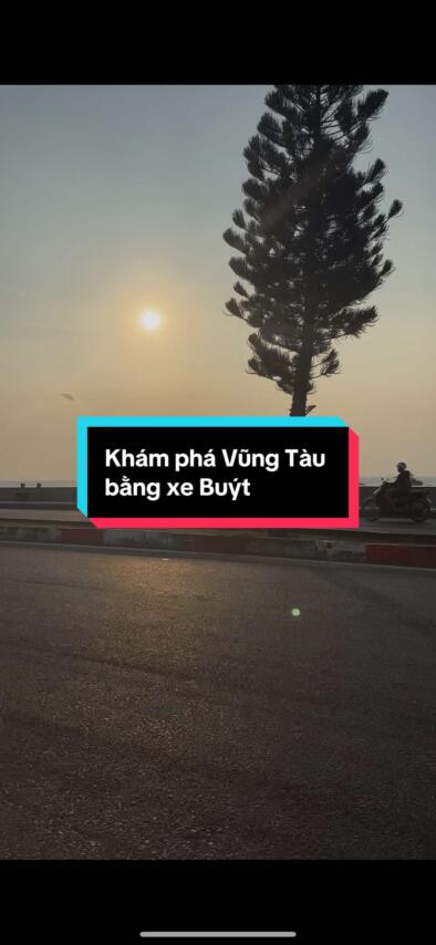 Một ng&agrave;y kh&aacute;m ph&aacute; Vũng T&agrave;u bằng xe Bu&yacute;t <3