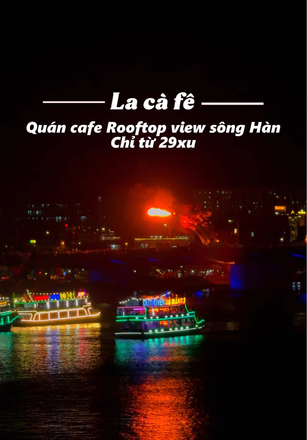 Một chiếc Đ&agrave; Nẵng về đ&ecirc;m si&ecirc;u đẹp v&agrave; rẻ 😍 #anchoisapdanang #ilovedn #danang #danangne 