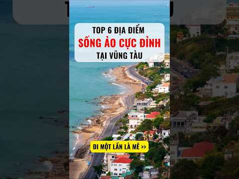 Top 6 tọa độ sống ảo ở Vũng T&agrave;u đẹp qu&ecirc;n lối về l&ecirc;n h&igrave;nh auto đẹp #youtubeshorts #travel #shorts