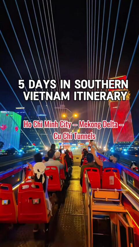 5 Days in Southern Vietnam Itinerary Ho Chi Minh City &ndash; Mekong Delta &ndash; Cu Chi Tunnels Day 1: Ho Chi Minh City arrival &ndash; free time Day 2: Ho Chi Minh full day city tour Day 3: Mekong Delta day trip Day 4: Cu Chi Tunnels half day tour &ndash; free afternoon shopping Day 5: Ho Chi Minh City departure Save this itinerary for your next trip to  Vietnam🇻🇳  Follow HYNA for more Vietnam travel itineraries! #vietnamtravel  #vietnamitinerary #viral #hynatravel#worldtraveller 