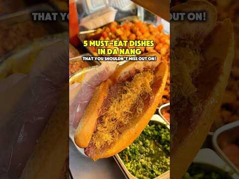 5 Must-Eat Dishes in Da Nang