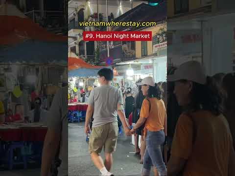Hanoi Night market- One of the best things to do in Hanoi. It is a must-see attraction in Hanoi.