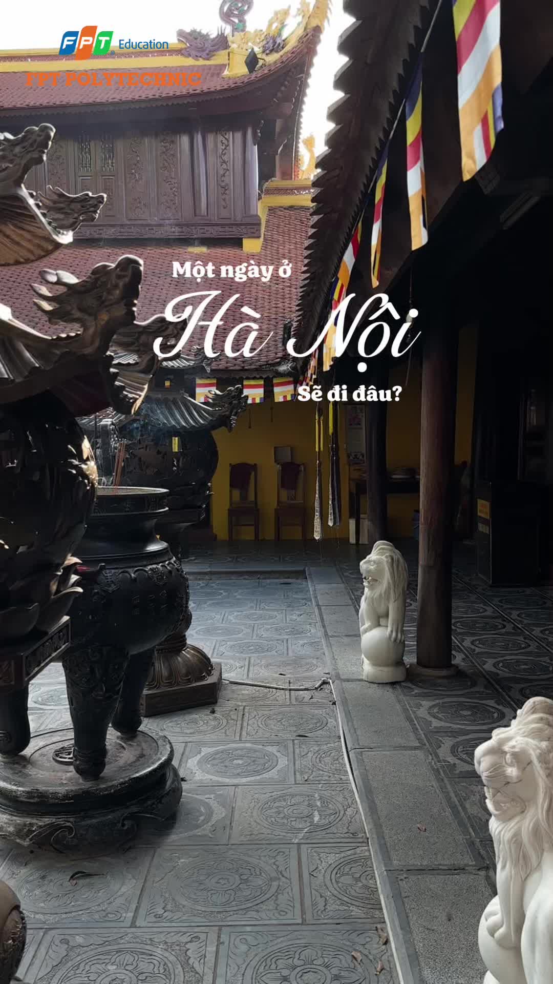 📍Một ng&agrave;y ở H&agrave; Nội sẽ đi đ&acirc;u?  #chuatranquoc #denquanthanh #71NamGiaiPhongThuDo #FPoly #SacCamTrenDauAnLichSu