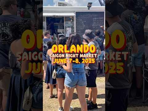 Florida&rsquo;s Largest Asian Food Festival - Saigon Night Market