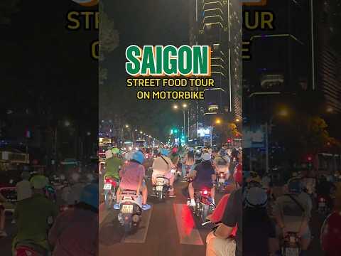 Experience Saigon Street Food Tour By Motorbike | Ho Chi Minh City Vietnam Scooter Motorcycle Tour