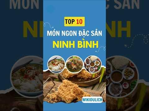 10 M&oacute;n ăn đặc sản Ninh B&igrave;nh nổi tiếng nhất #shorts #dulichninhbinh