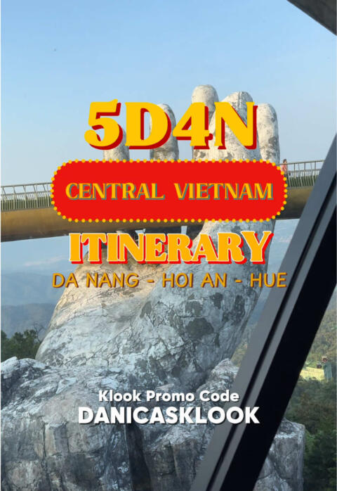 📍5 Days 4 Nights Central Vietnam Itinerary -- Da Nang + Hoi An + Hue 🇻🇳 #fypage #fyp #fypシ #foryourpage #fyppppppppppppppppppppppp #fypシ゚ #klook #tiktokviral #tiktok #viral #viralvideo #itinerary #diy #foodtrip #vietnam #hoian #itinerary #danang #sunworldbanahills #hanoi #hue #centralvietnam #travel 
