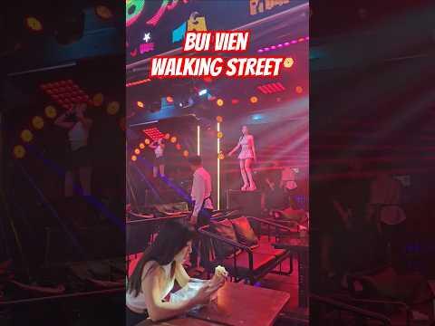 Nightlife in Buo Vien Walking Streets Ho Chi Minh City Vietnam 🇻🇳  #walkingstreet #walkingtour