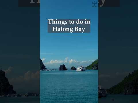 Things to do in Halong Bay... #travel #vietnam #shorts #halongbay