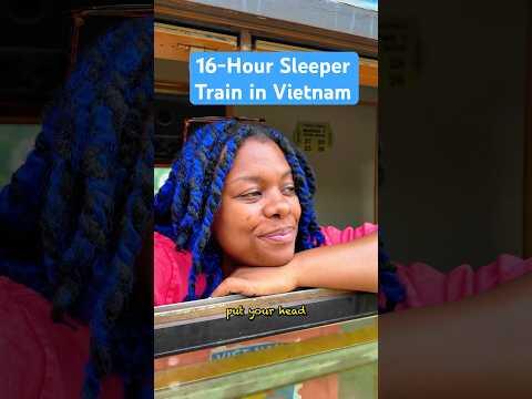 16-Hour Sleeper Train in Vietnam ​⁠🎥 @Sojournies