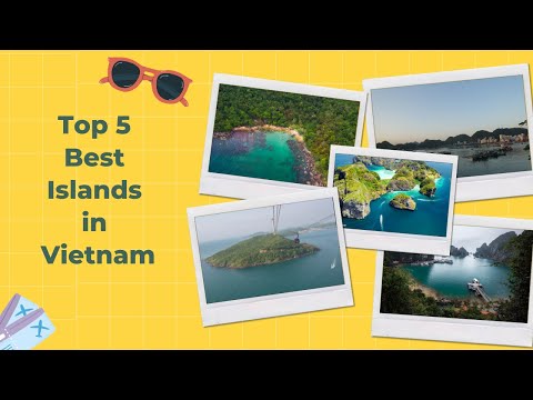 Top 5 Best Islands in Vietnam