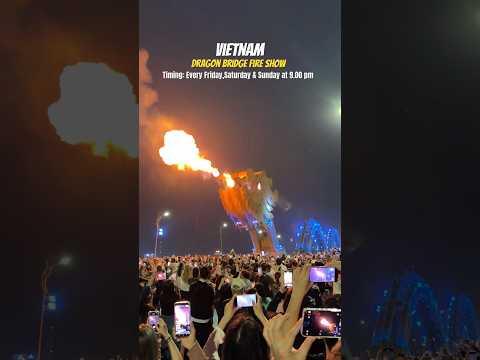 Da Nang, Dragon bridge fire show Vietnam #travel#danang#vietnamcountry#fireshow#dragonbridge#shorts