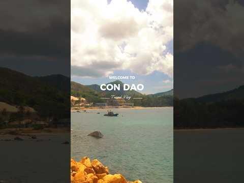 CON DAO &ndash; WHERE PRISTINE NATURE MEETS PROFOUND HISTORY| VIETNAM TRAVEL VLOG