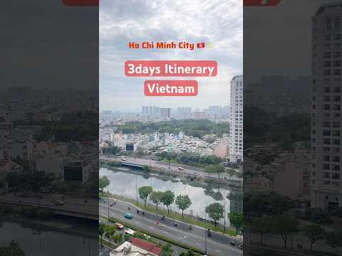 Ho Chi Minh City 3 Days itinerary #vietnam