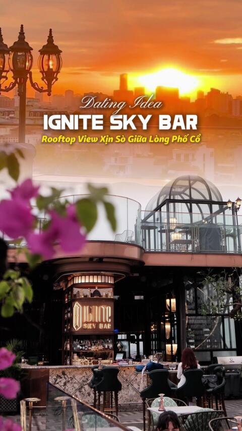 Gợi &Yacute; Địa Điểm Dating L&atilde;ng Mạn - &ldquo;Sky Bar&rdquo; 5 ⭐️ Giữa L&ograve;ng Phố Cổ @IGNITE SKYBAR 📍 IGNITE SKY BAR / Tầng 12 - Peridot Grand Luxury Boutique Hotel, 33 Đường Th&agrave;nh, Ho&agrave;n Kiếm, H&agrave; Nội #igniteskybar #LearnOnTikTok #dating #hellohanoi 