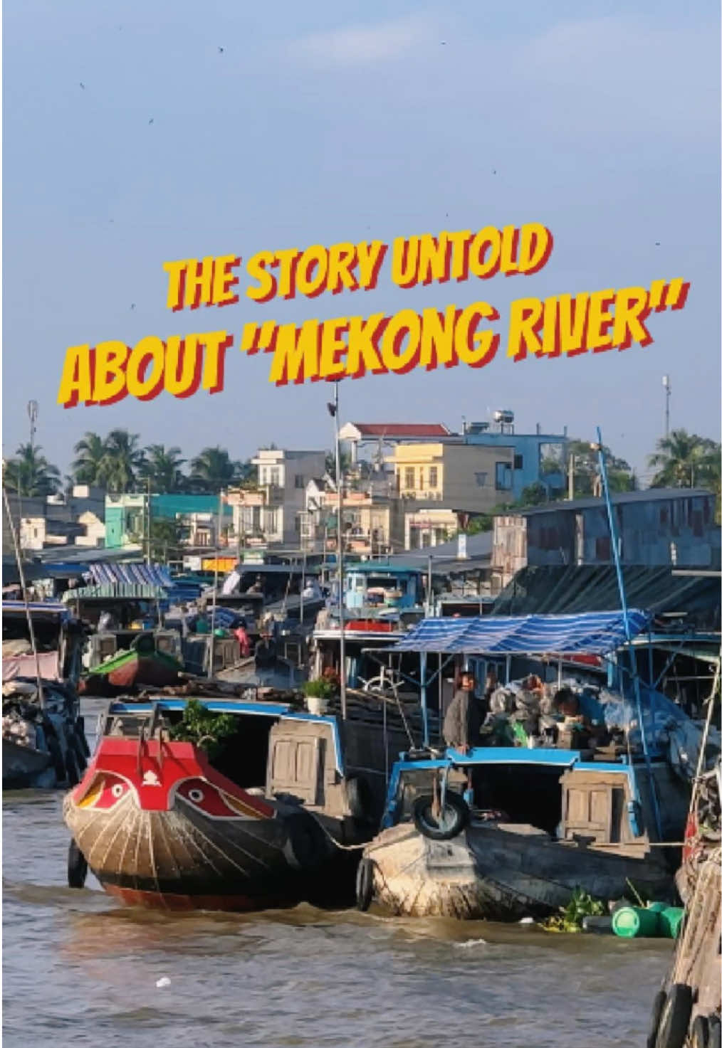 The Mekong River, known as S&ocirc;ng Cửu Long in Vietnam, has a story waiting to be told 🌊 Let's uncover its mysteries in this video. #JoyJourneys #vietnamtravel #saigontravel #hochiminhcity #mekongdelta #morethanatrip #cuchitunnels