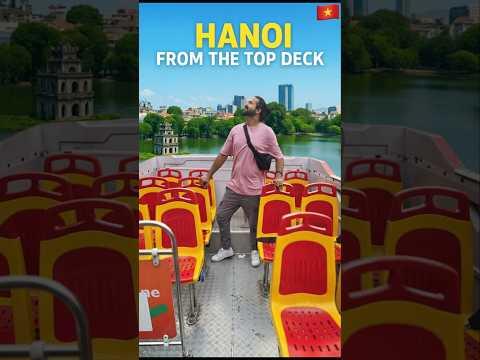 🚍 Exploring Hanoi from the Top Deck | Hop-on Hop-off Bus Tour 🇻🇳 #hanoi #vietnamdestinations #hoian