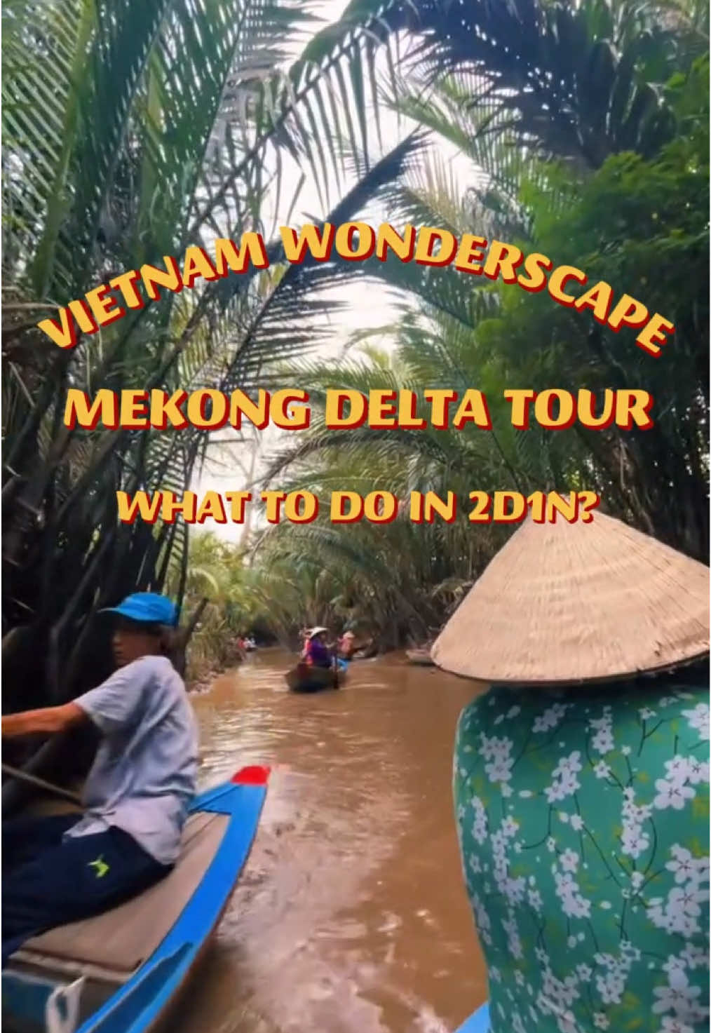 Explore Southern Vietnam. Mekong Delta is a journey into rural bliss, such a unique experience here at Vietnam  #vietnamtourpackage #vietnamtour #wonderscape #traveltiktok #vietnam #mekongdelta #fyp 