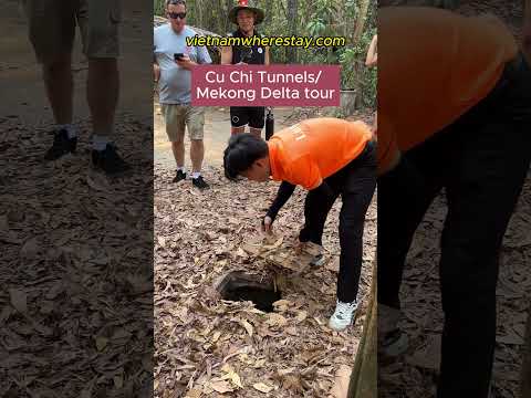 Best things to do in Ho Chi Minh City - Cu Chi Tunnels and Mekong Delta tour