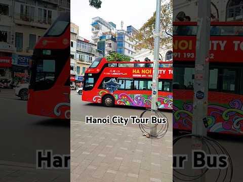 Hanoi City Tour Bus - Hop In Hop Off #shorts
