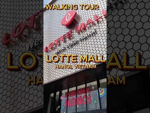 Lotte Shopping Mall West Lake Hanoi, Vietnam