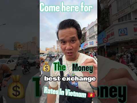 Best Money Exchange Rates In Ho Chi Minh City Vietnam! 💰🔥🇻🇳  #shorts #hochiminhcity